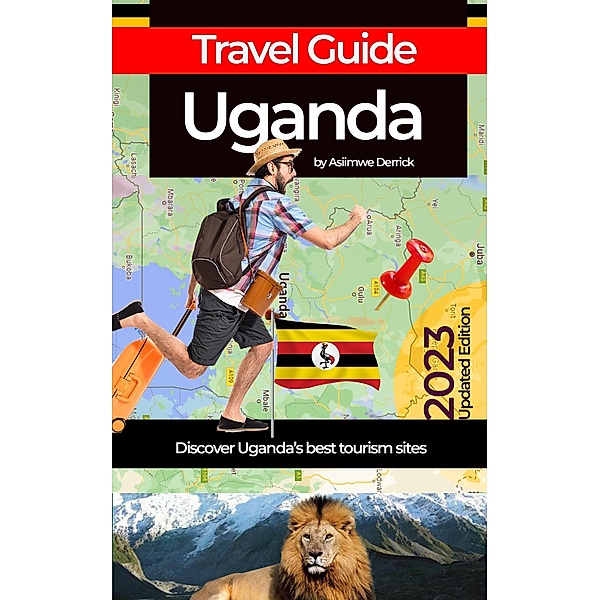Uganda-Travel Guide, Derrick Asiimwe