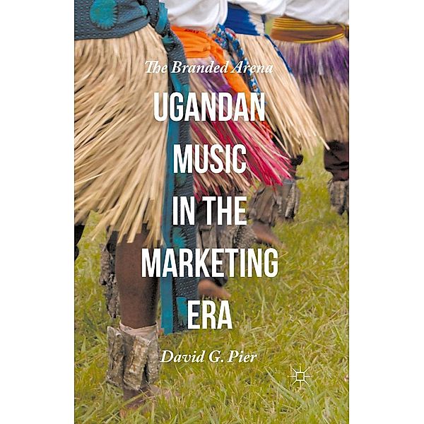 Ugandan Music in the Marketing Era, David G. Pier