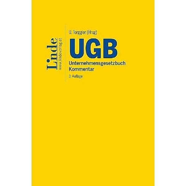 UGB, Unternehmensgesetzbuch, Kommentar (f. Österreich), Ewald Aschauer, Lukas Bauer, Manfred Büchele, Dieter Christian, Wilma Dehn, Dietmar Dokalik, Ulrich Dollinger
