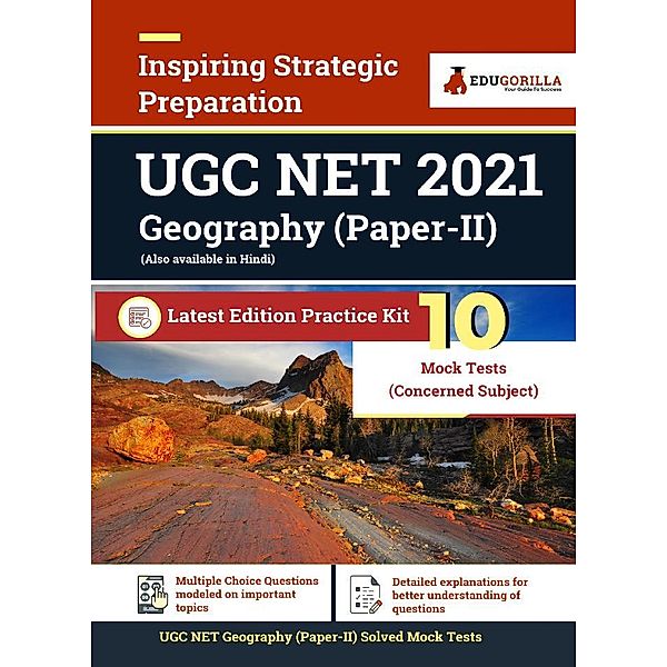 UGC NET Geography Exam 2021 | Paper II | 10 Full-length Mock Tests (SOLVED) | Latest Pattern Kit (Concerned Subject Test), EduGorilla Prep Experts