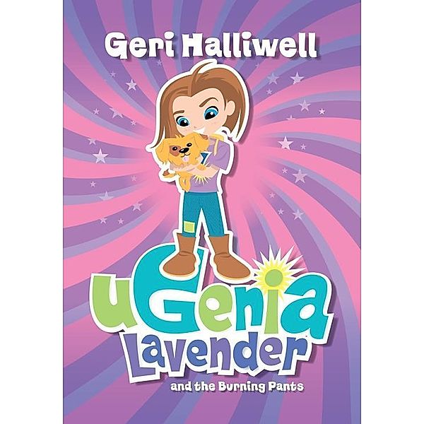 Ugenia Lavender and the Burning Pants, Geri Halliwell