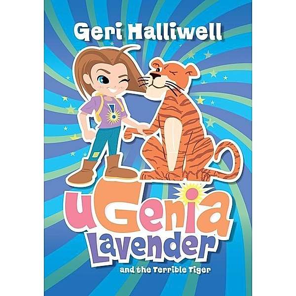 Ugenia Lavender and the Terrible Tiger, Geri Halliwell