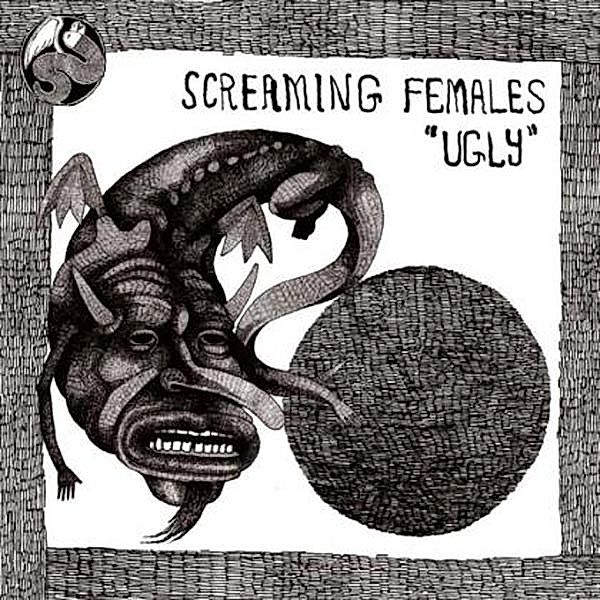 Ugly, Screaming Females