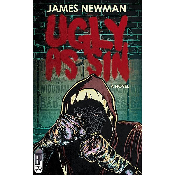 Ugly As Sin, James Newman