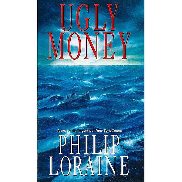 Ugly Money, Philip Loraine