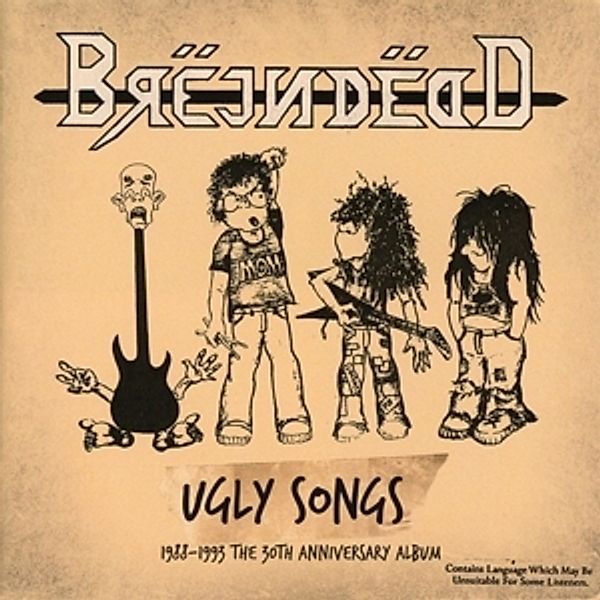 Ugly Songs 1988-1993 (2cd), Brejn Dedd