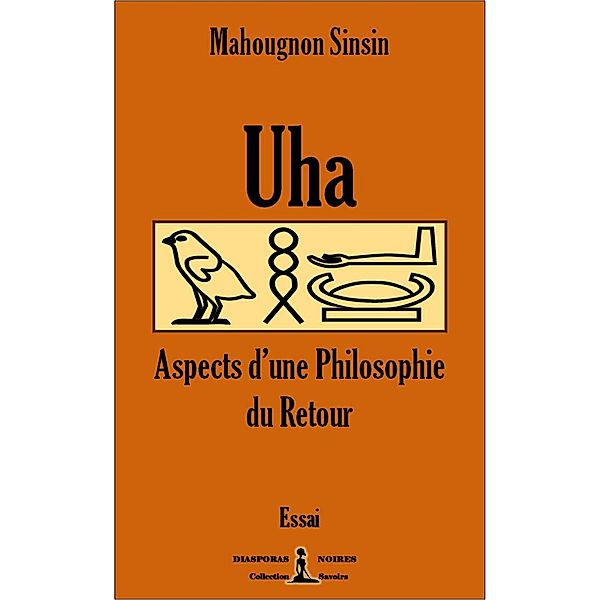 Uha - Aspects d'une philosophie du Retour, Mahougnon Sinsin