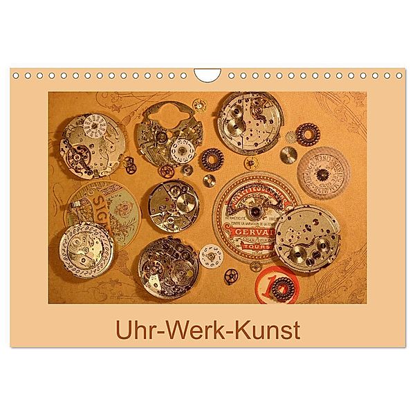 Uhr-Werk-Kunst (Wandkalender 2024 DIN A4 quer), CALVENDO Monatskalender, Eva Ola Feix