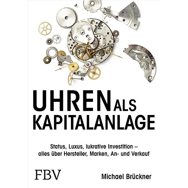 Uhren als Kapitalanlage, Michael Brückner
