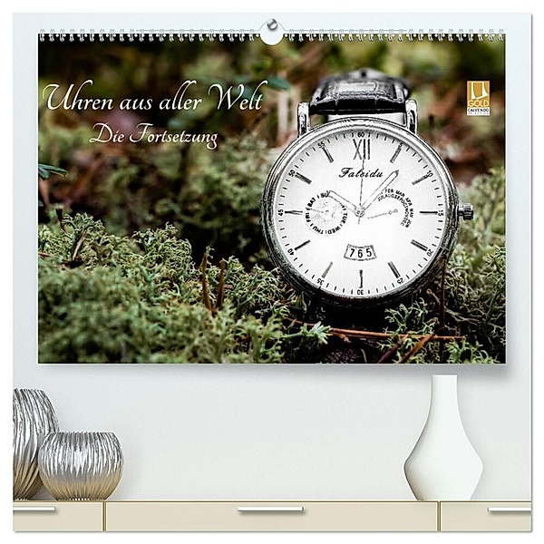 Uhren aus aller Welt - Die Fortsetzung (hochwertiger Premium Wandkalender 2024 DIN A2 quer), Kunstdruck in Hochglanz, Dirk rosin