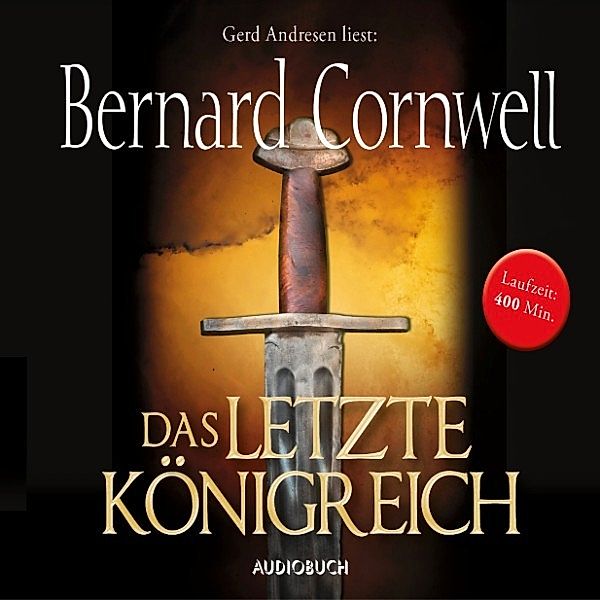 Uhtred - 1 - Das letzte Königeich, Bernard Cornwell
