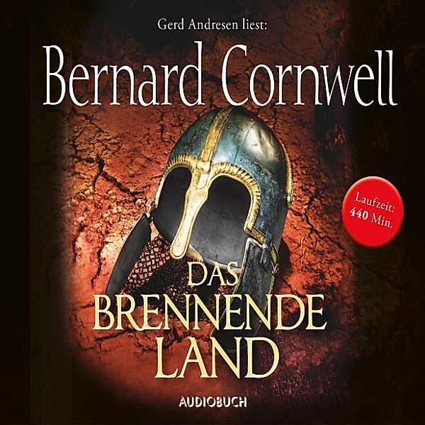 Uhtred - 5 - Das brennende Land, Bernard Cornwell