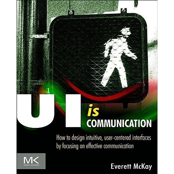 UI is Communication, Everett N McKay