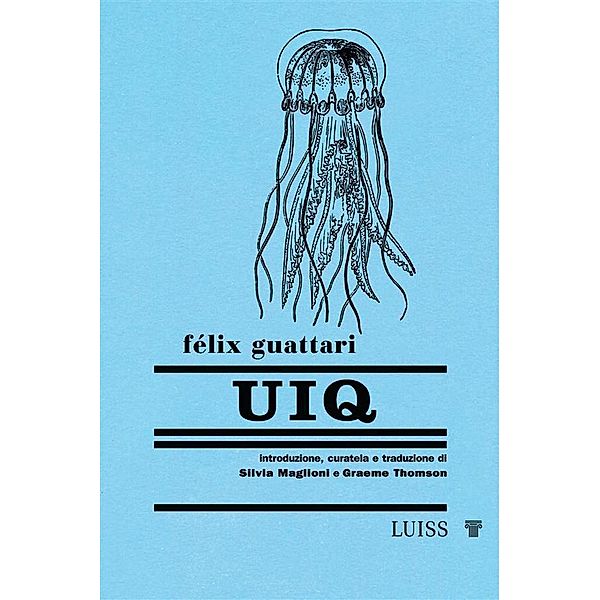 UIQ, Félix Guattari