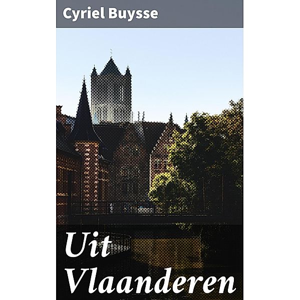 Uit Vlaanderen, Cyriel Buysse