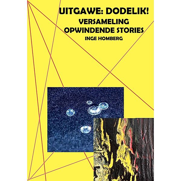 Uitgawe: Dodelik!, Inge Homberg