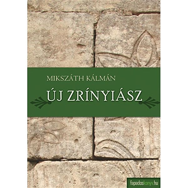 Új Zrínyiász, Kálmán Mikszáth