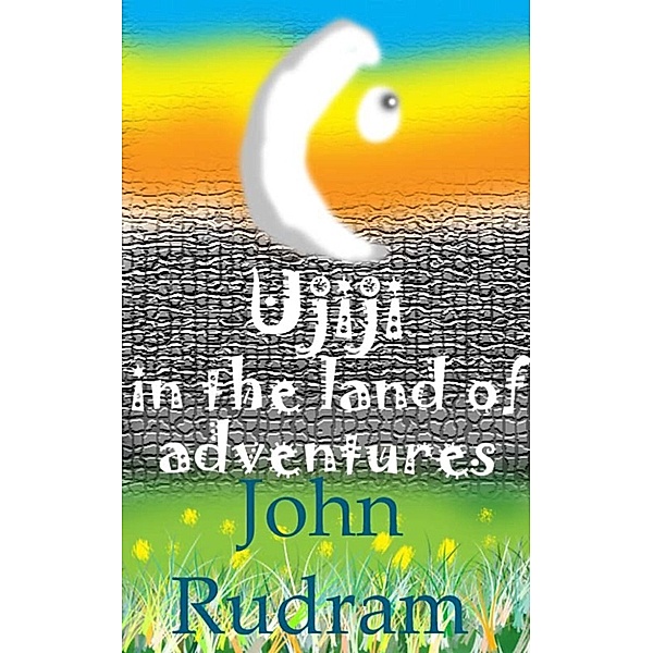 Ujiji in the land of adventures, John Rudram