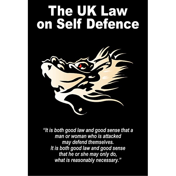 UK Law on Self-Defence / Andrews UK, Tom Hill