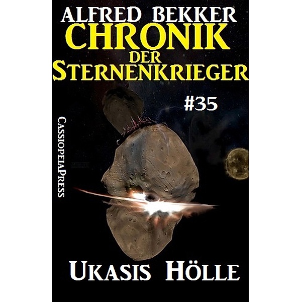 Ukasis Hölle / Chronik der Sternenkrieger Bd.35, Alfred Bekker