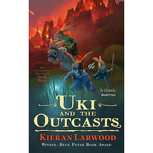 Uki and the Outcasts / The World of Podkin One-Ear Bd.4, Kieran Larwood