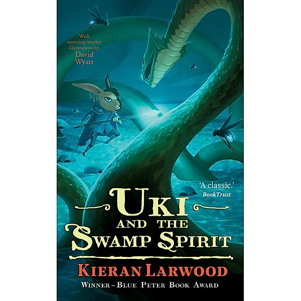Uki and the Swamp Spirit / The World of Podkin One-Ear Bd.5, Kieran Larwood