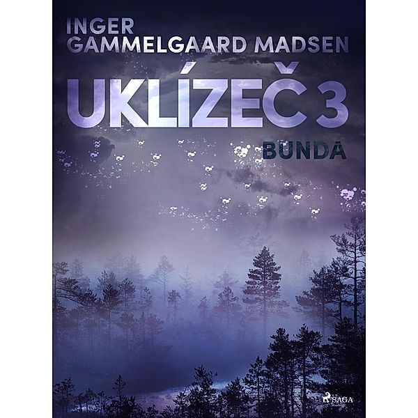 Uklízec 3: Bunda / Uklízec Bd.3, Inger Gammelgaard Madsen