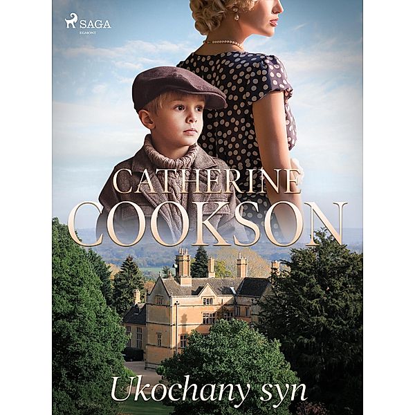 Ukochany syn, Catherine Cookson