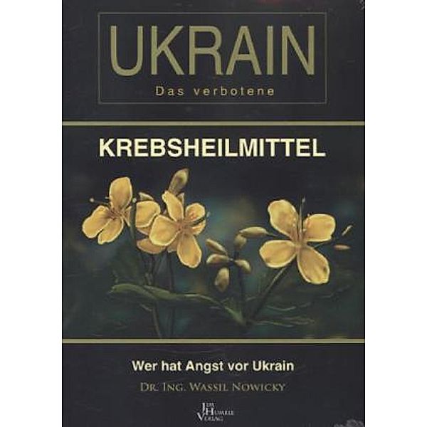 Ukrain - Das verbotene Krebsheilmittel, Wassil Nowicky