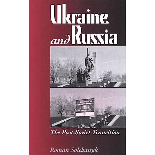 Ukraine and Russia, Roman Solchanyk