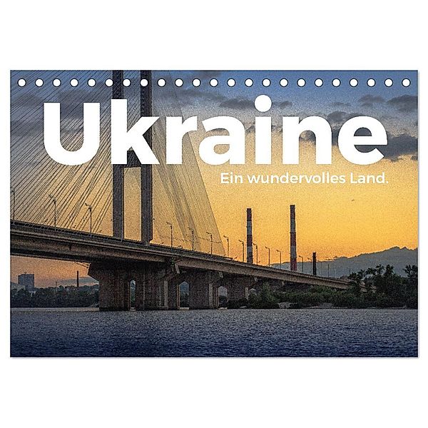 Ukraine - Ein wundervolles Land. (Tischkalender 2024 DIN A5 quer), CALVENDO Monatskalender, M. Scott