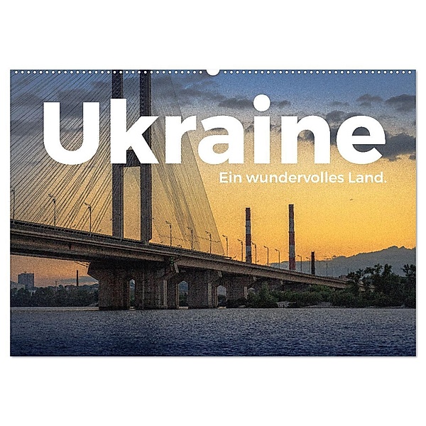 Ukraine - Ein wundervolles Land. (Wandkalender 2025 DIN A2 quer), CALVENDO Monatskalender, Calvendo, M. Scott