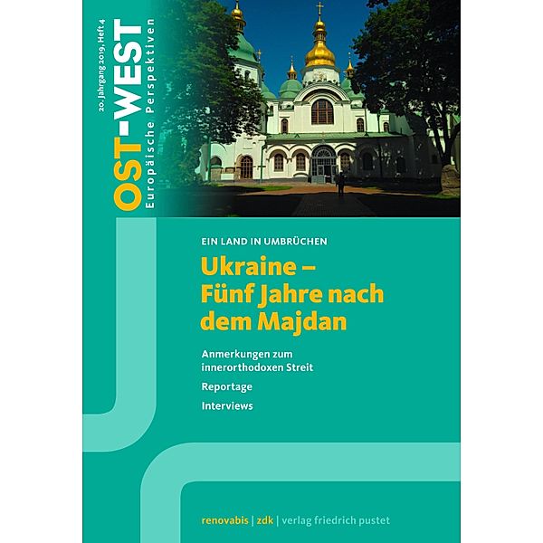 Ukraine - Fünf Jahre nach dem Majdan / OST-WEST. Europäische Perspektiven