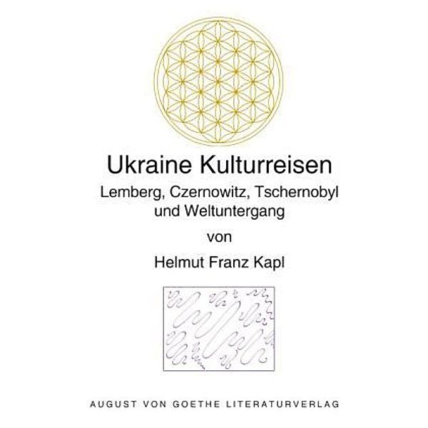 Ukraine Kulturreisen, Helmut Franz Kapl