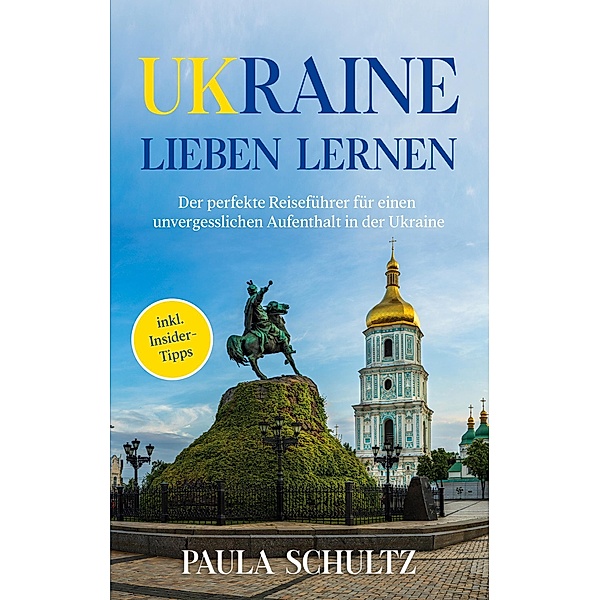 Ukraine lieben lernen, Paula Schultz