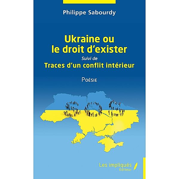 Ukraine ou le droit d'exister, Sabourdy