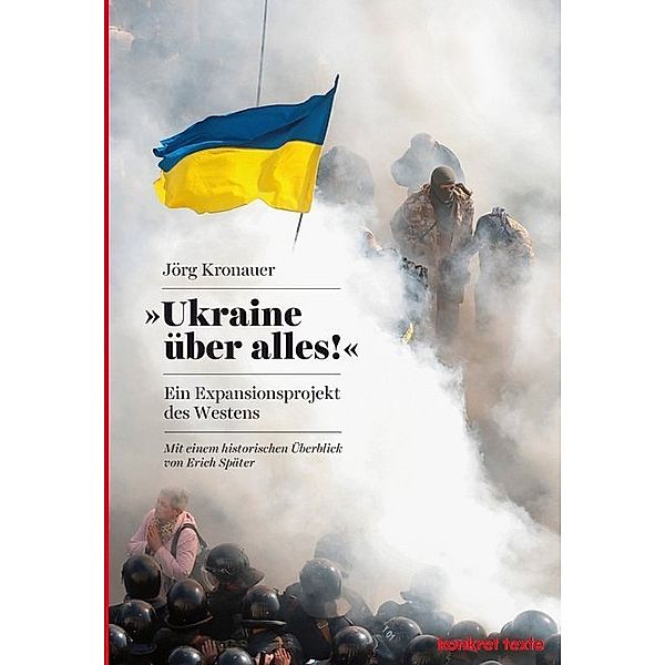 Ukraine über alles!, Jörg Kronauer