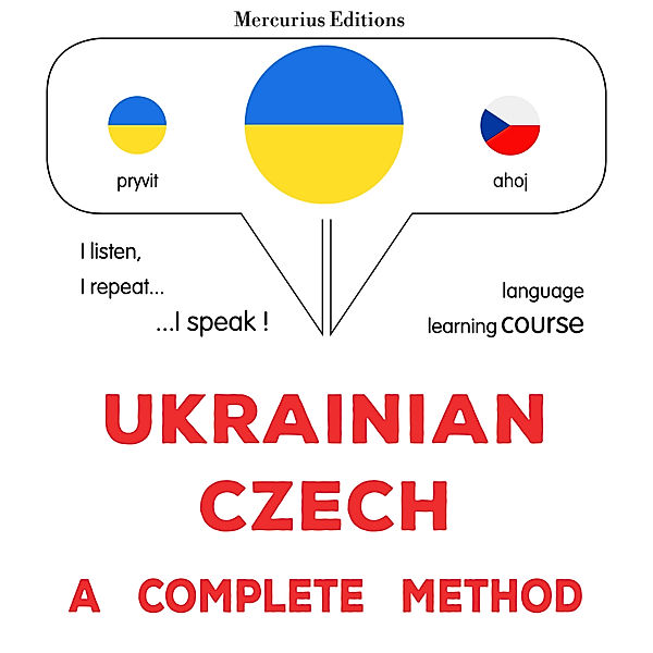 Ukrainian - Czech : a complete method, James Gardner