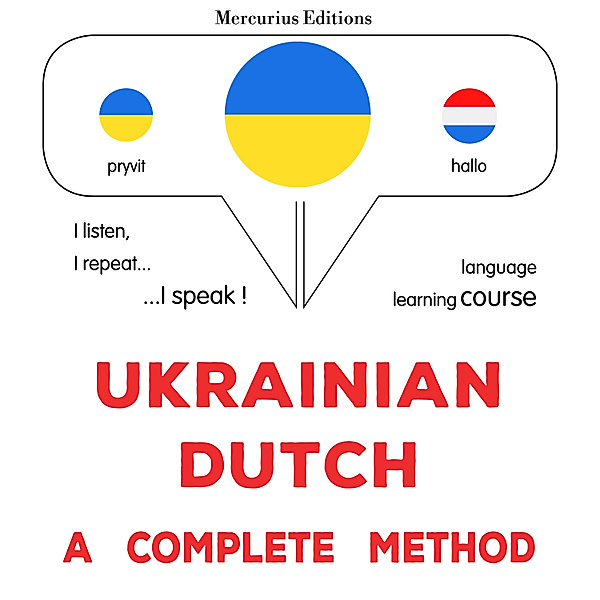 Ukrainian - Dutch : a complete method, James Gardner