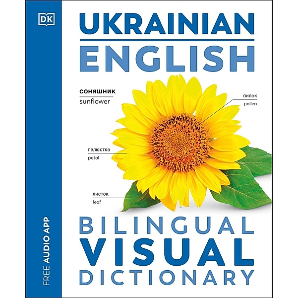 Ukrainian English Bilingual Visual Dictionary / DK Bilingual Visual Dictionaries, Dk