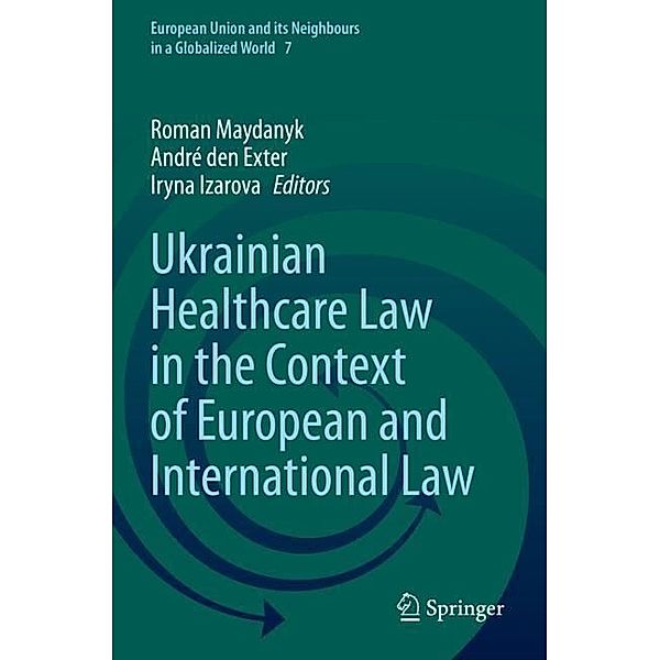 Ukrainian Healthcare Law in the Context of European and International Law