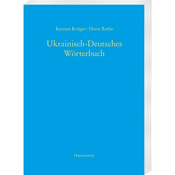 Ukrainisch-Deutsches Wörterbuch (UDEW), Kersten Krüger, Horst Rothe