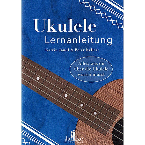 Ukulele Lernanleitung, Katrin Jandl, Peter Kellert