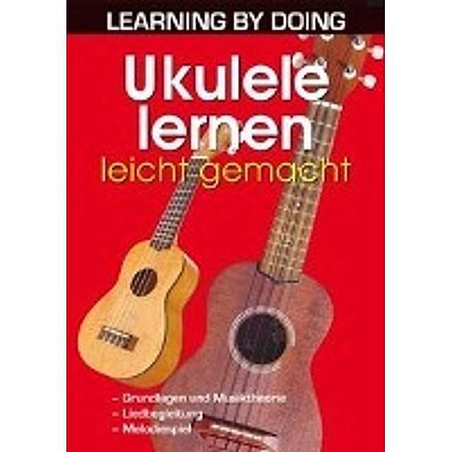 Ukulele lernen leicht gemacht Buch bei Weltbild.de bestellen