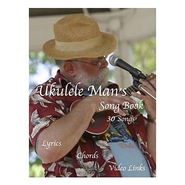 Ukulele Man's Song Book, Tom Harker