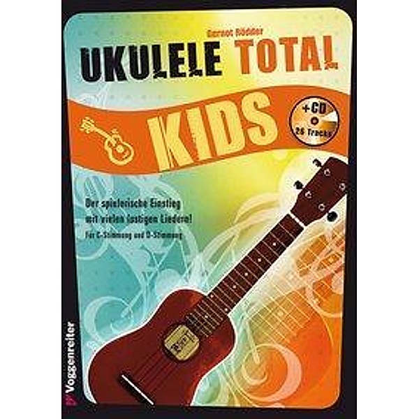 Ukulele Total Kids, m. 1 Audio-CD, Gernot Roedder