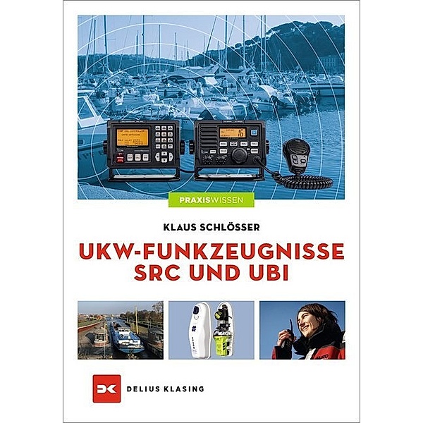 UKW-Funkzeugnisse SRC und UBI, Klaus Schlösser