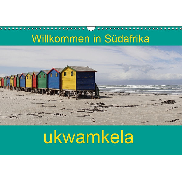 ukwamkela - Willkommen in Südafrika (Wandkalender 2019 DIN A3 quer), Sandro Iffert