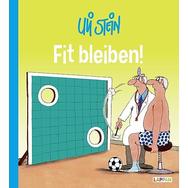 Uli Stein Cartoon-Geschenke / Fit bleiben!, Uli Stein