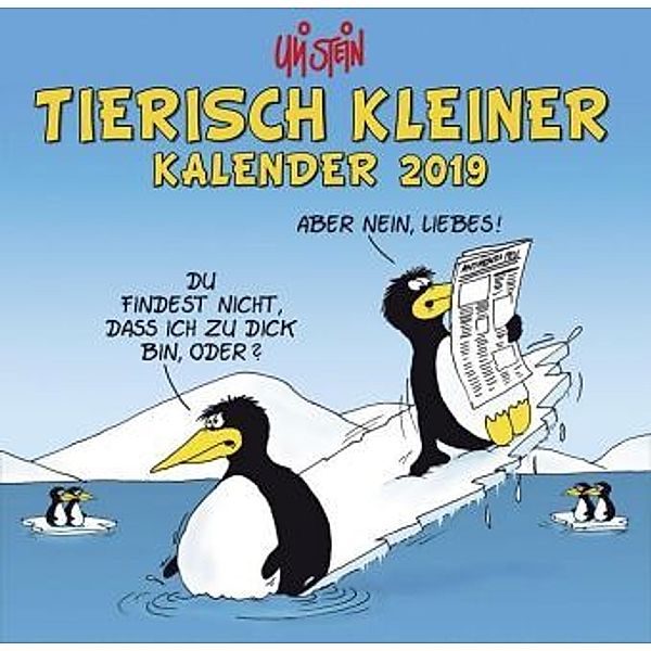 Uli Stein Tierisch Kleiner Kalender 2019, Uli Stein